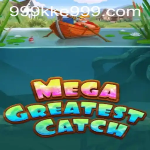 Exploring MegaGreatestCatch: The Exciting World of Advanced Gaming